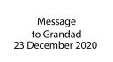 MessagetoGrandad.jpg